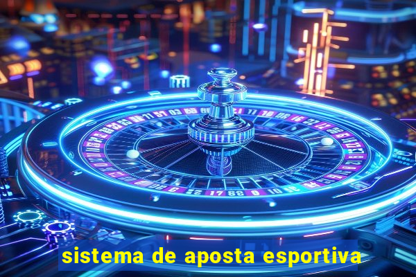 sistema de aposta esportiva